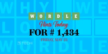 Wordle 1434 Hints and Answer for Friday May 23 Puzzle Fully Unveiled
